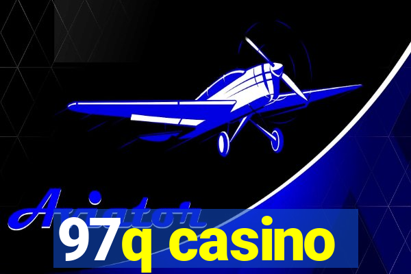 97q casino