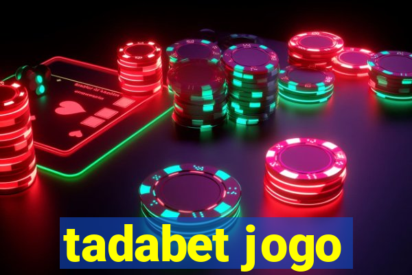 tadabet jogo