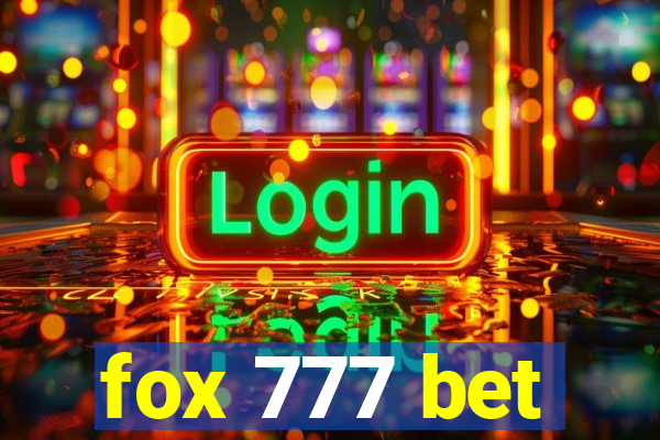 fox 777 bet