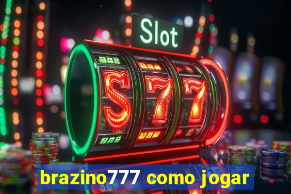 brazino777 como jogar