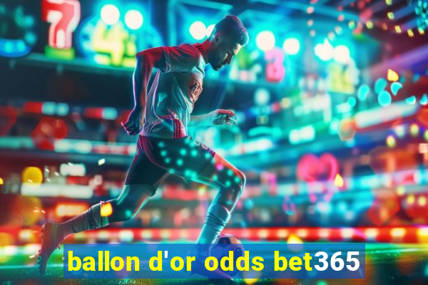 ballon d'or odds bet365