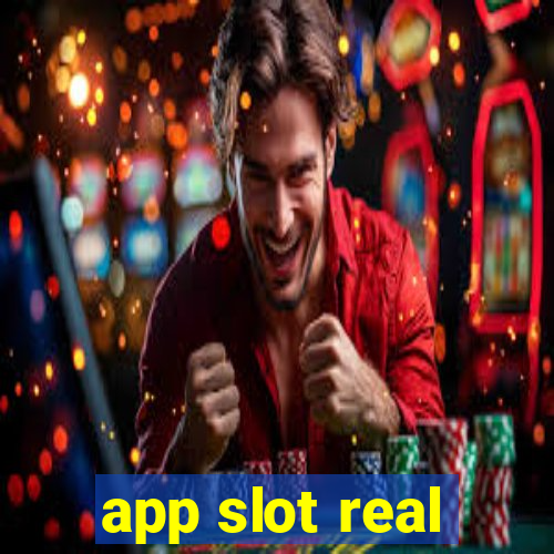 app slot real