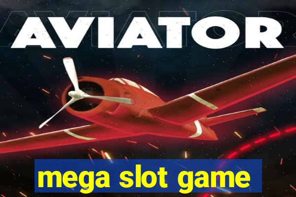 mega slot game