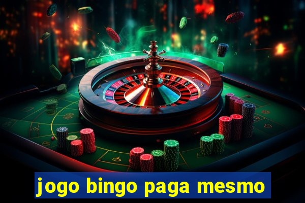 jogo bingo paga mesmo