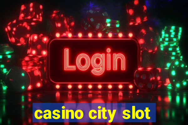 casino city slot