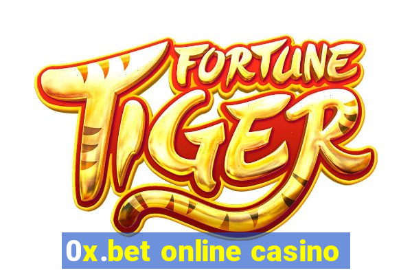 0x.bet online casino