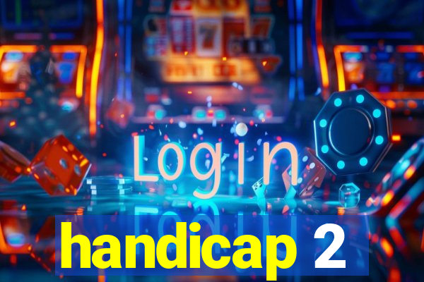 handicap 2