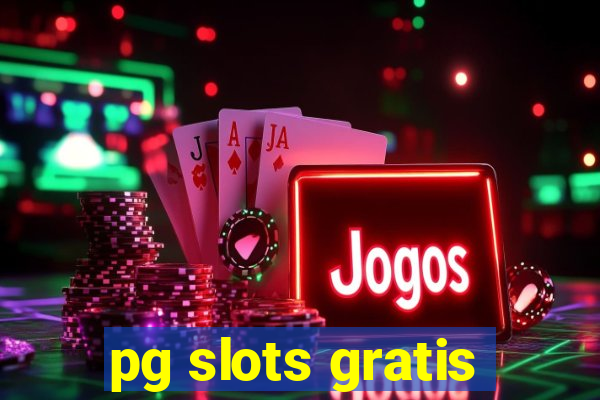 pg slots gratis