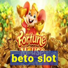 beto slot