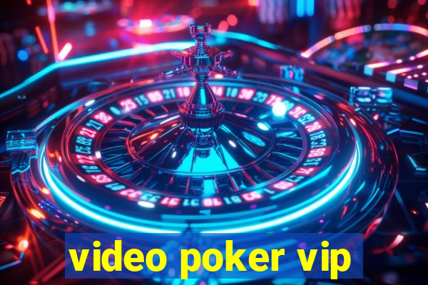 video poker vip