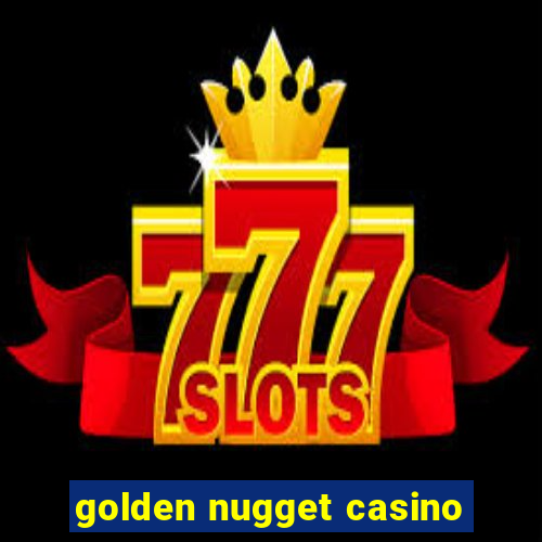 golden nugget casino