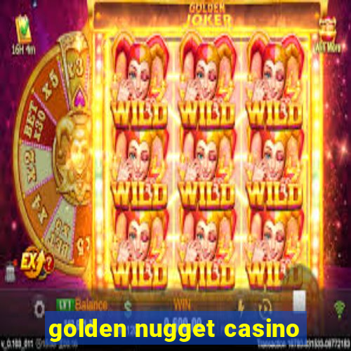 golden nugget casino