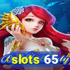 slots 65