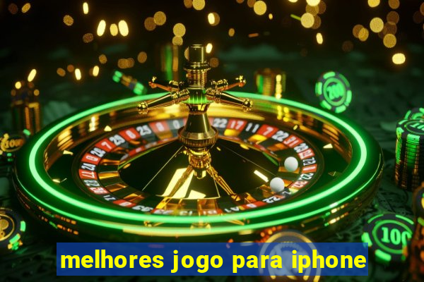 melhores jogo para iphone