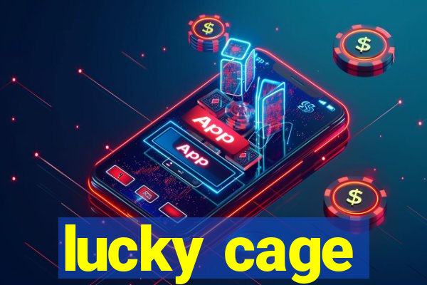 lucky cage