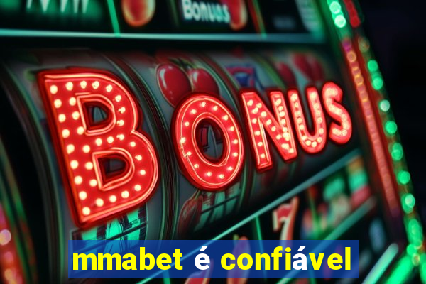 mmabet é confiável