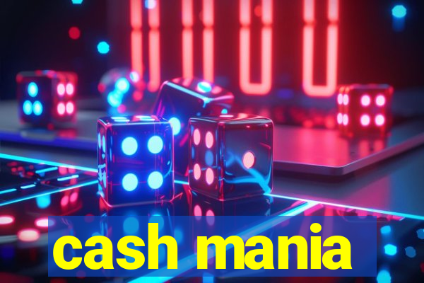 cash mania