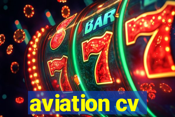 aviation cv