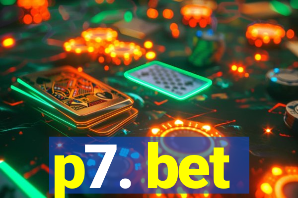 p7. bet