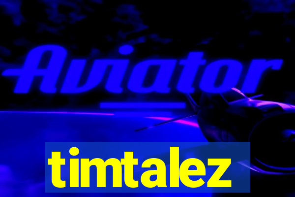 timtalez