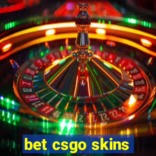 bet csgo skins