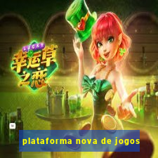 plataforma nova de jogos