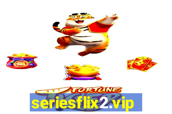 seriesflix2.vip