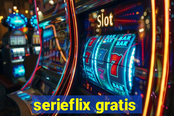 serieflix gratis