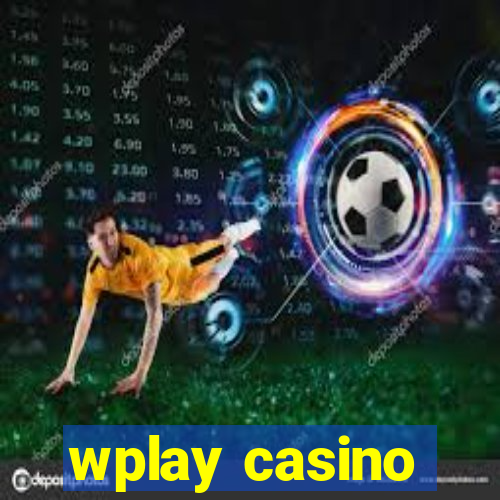 wplay casino