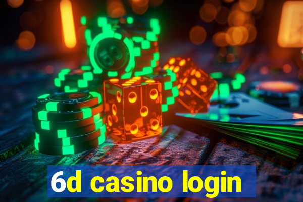 6d casino login