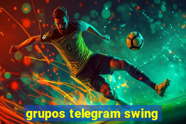 grupos telegram swing