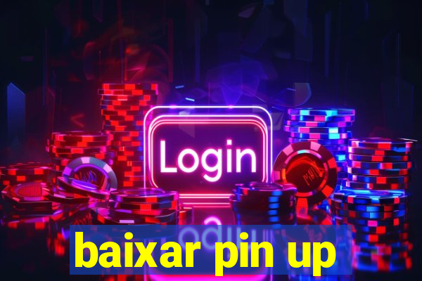 baixar pin up