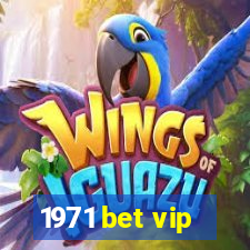 1971 bet vip