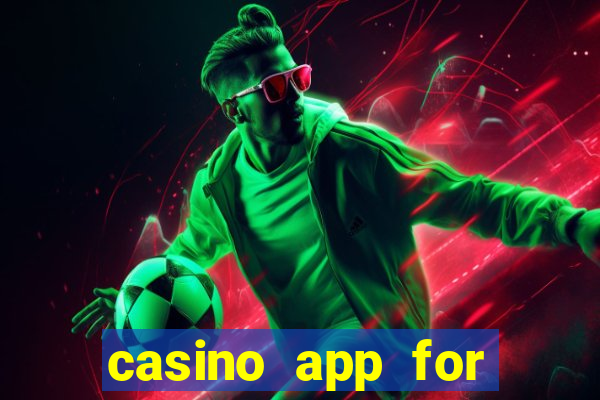 casino app for real money