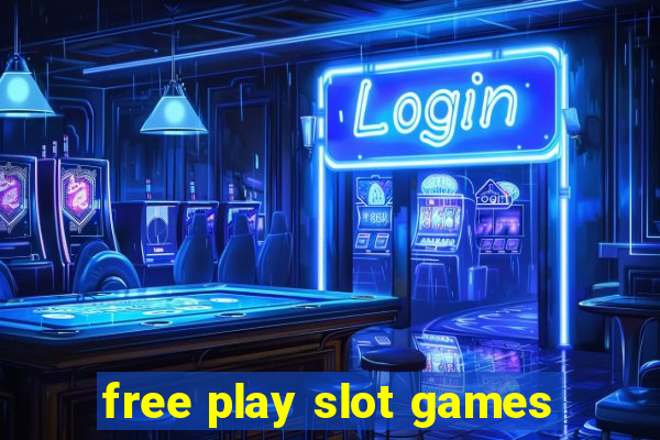 free play slot games