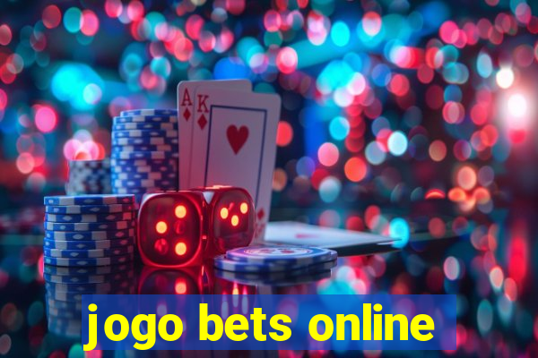 jogo bets online