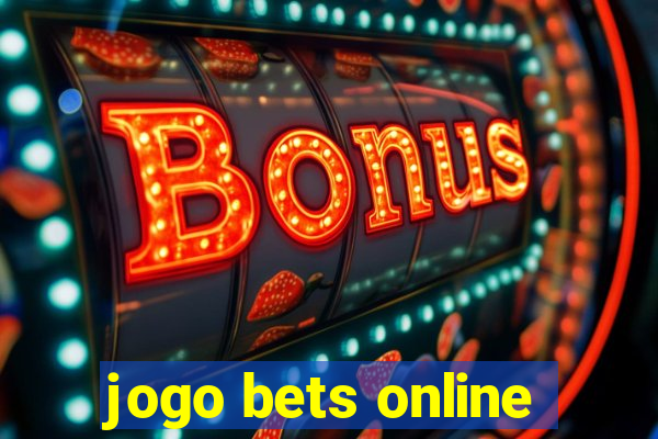 jogo bets online