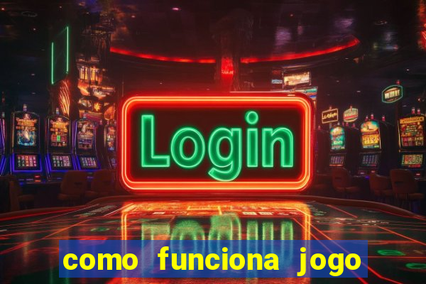 como funciona jogo de slots