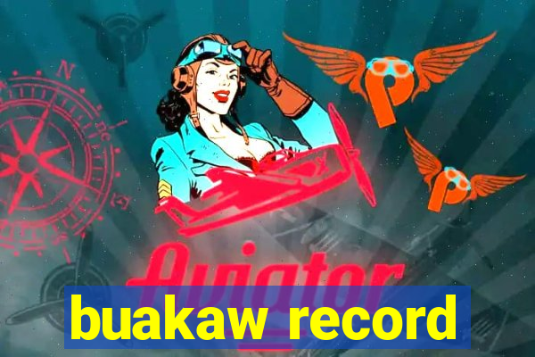 buakaw record