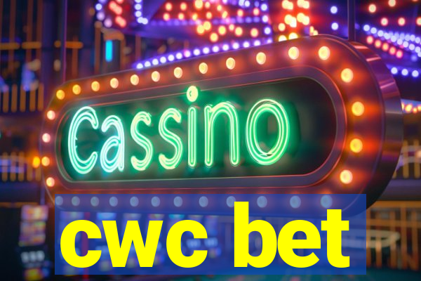 cwc bet