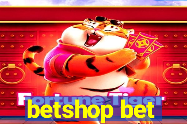 betshop bet