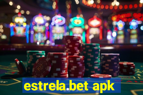 estrela.bet apk