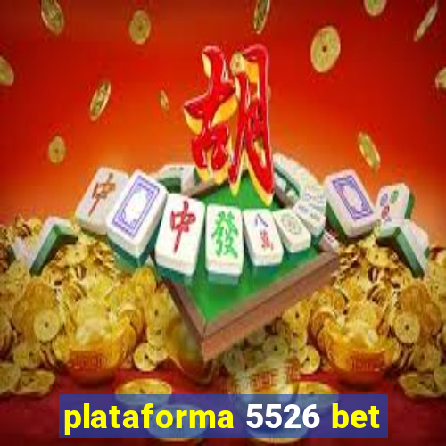 plataforma 5526 bet