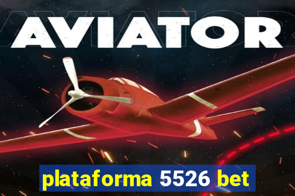 plataforma 5526 bet