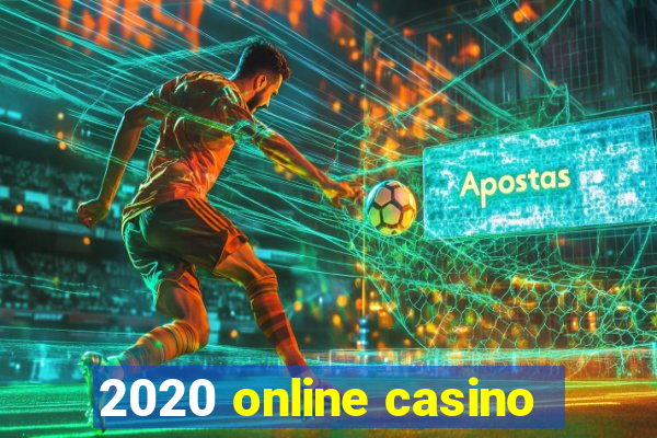 2020 online casino