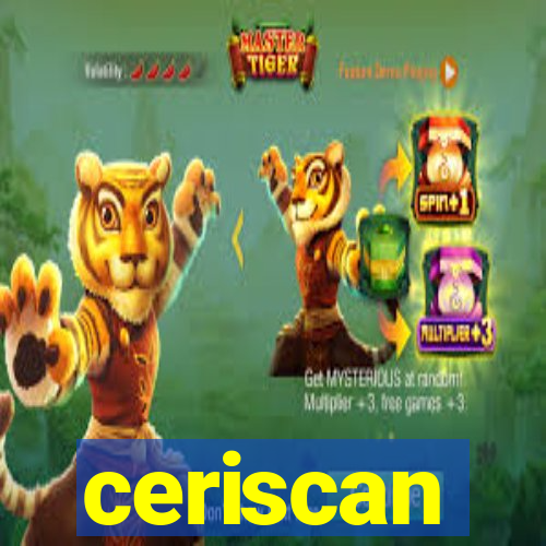 ceriscan