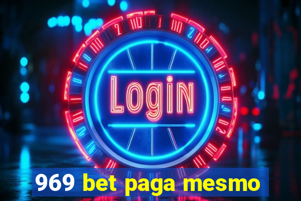 969 bet paga mesmo