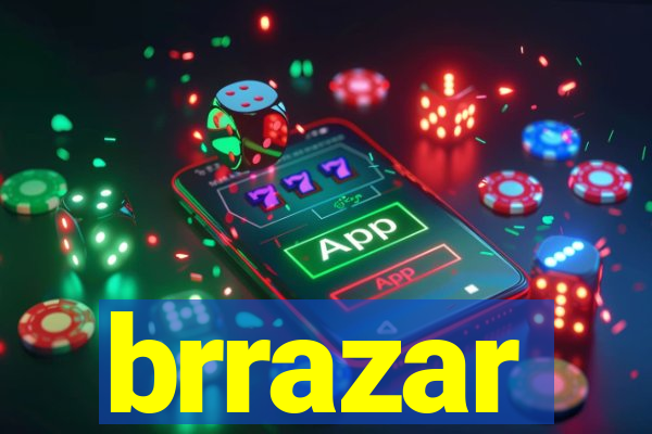 brrazar