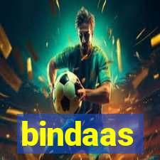 bindaas