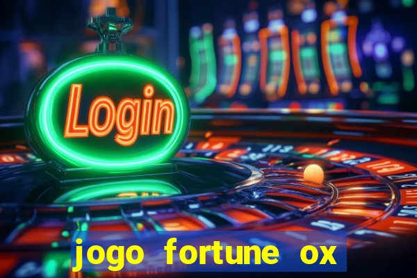 jogo fortune ox demo grátis